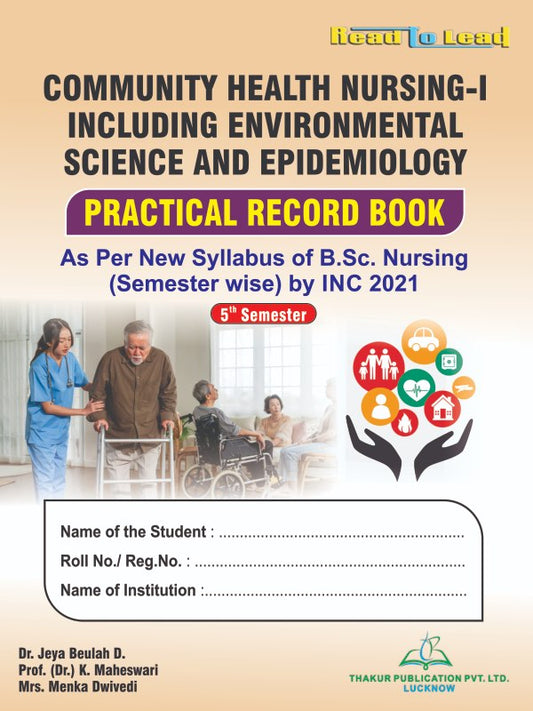 Book cover of 'Community Health Nursing-I Including Environmental Science and Epidemiology Practical Record Book' with images of healthcare professionals and patients.