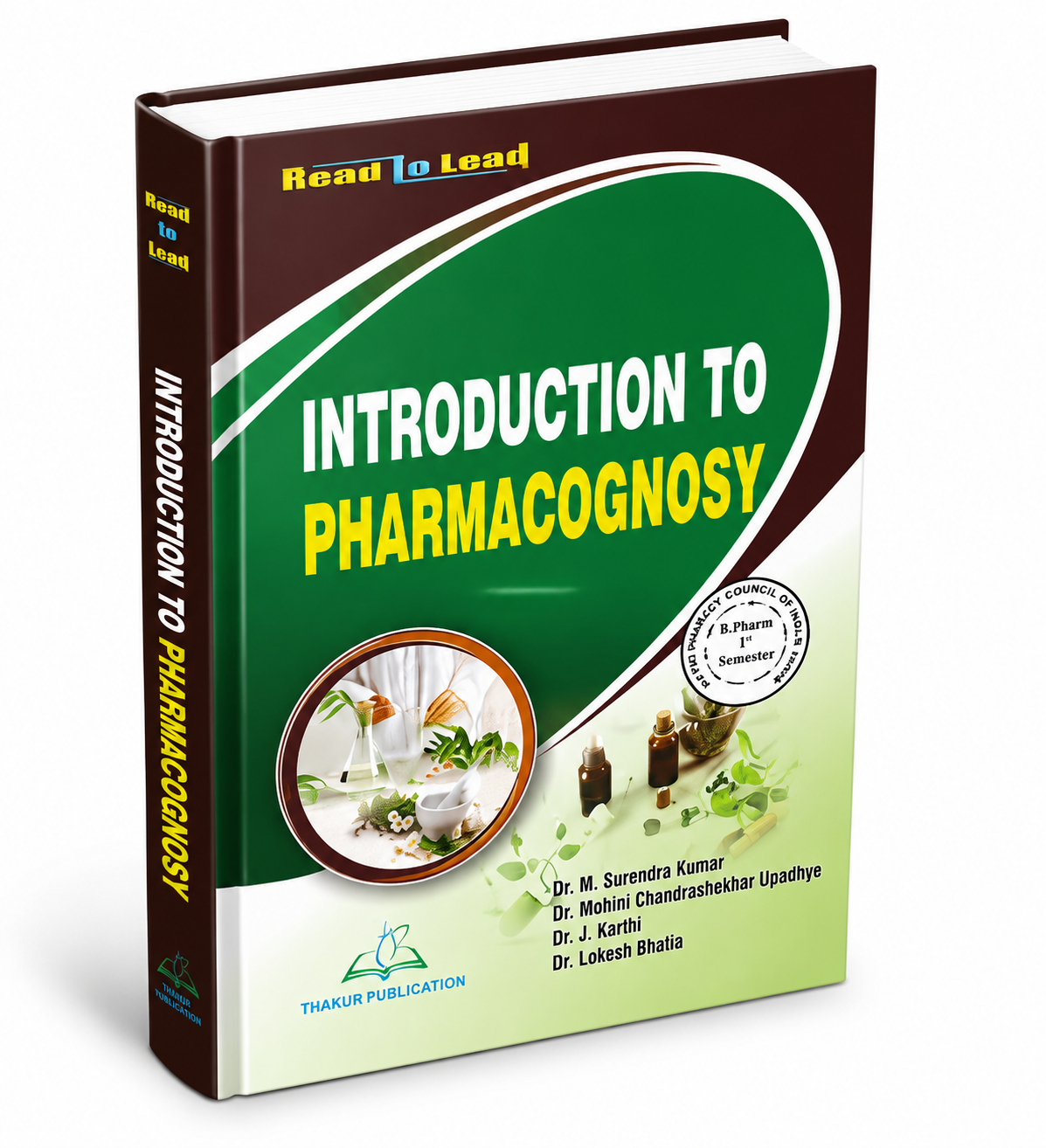 Introduction To Pharmacognosy | B.Pharm First Semester | Latest Syllabus 2026 | Thakur publication | Hardbound Book