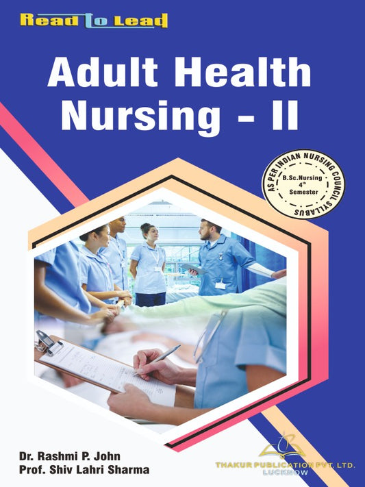 Adult Health Nursing - II Book B.Sc Nursing 4th Semester
