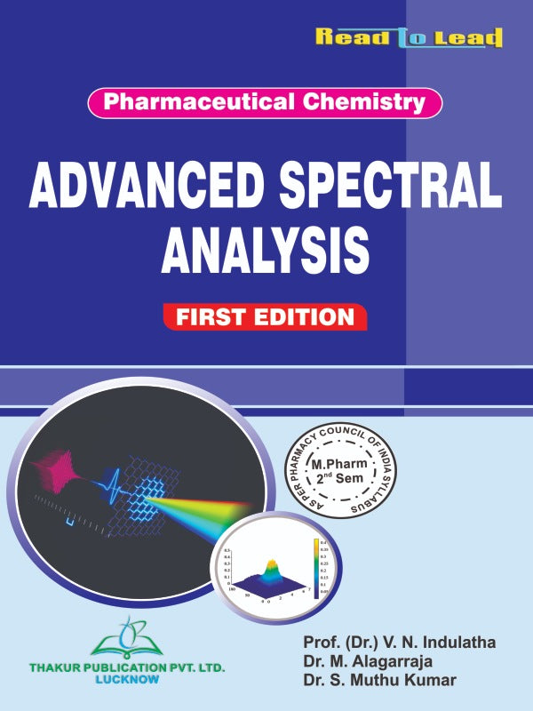 Advanced Spectral Analysis (Pharmaceutical Chemistry) M.Pharm Second semester