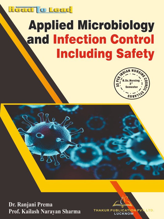 Applied Microbiology and Infection control Including Safety Book B.Sc Nursing 3rd Sem