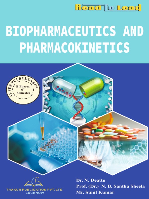 Biopharmaceutics and Pharmacokinetics B.Pharm 6th Semester – Thakur ...