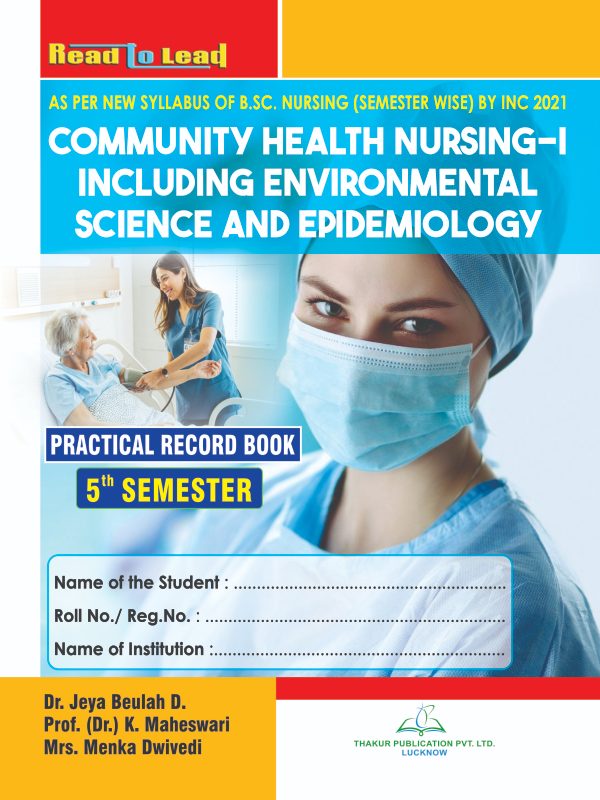Community Health Nursing-I Including Environmental Science and Epidemiology Practical Record Hardbound Book 5th Semester latest syllabus 2026