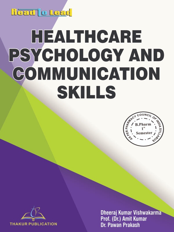 Healthcare Psychology and Communication Skills B.Pharm First Semester (Black and White) Book