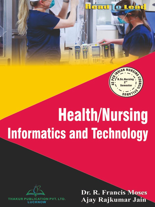 Health/Nursing Informatics And Technology Book B.Sc Nursing 2nd Sem