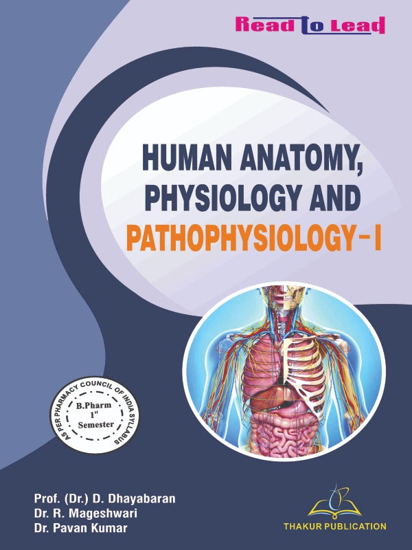 Human Anatomy, Physiology and Pathophysiology-I | B.Pharm First Semester | Latest Syllabus 2026 | four Coloured Book | thakur publication