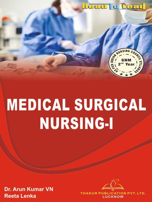 Medical Surgical Nursing- I