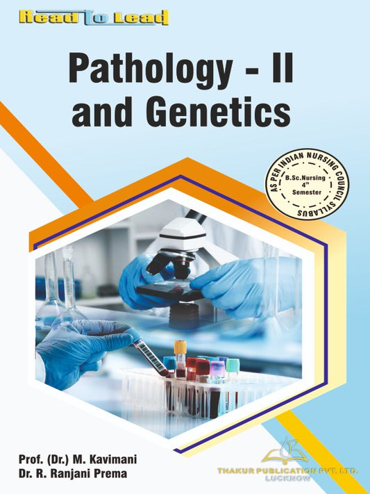 Pathology -II and Genetics Book B.Sc Nursing 4th Semester