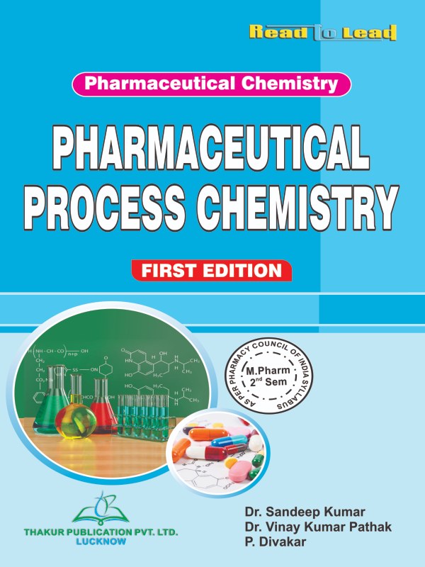 Pharmaceutical Process Chemistry(Pharmaceutical Chemistry) M.Pharm Second Semester