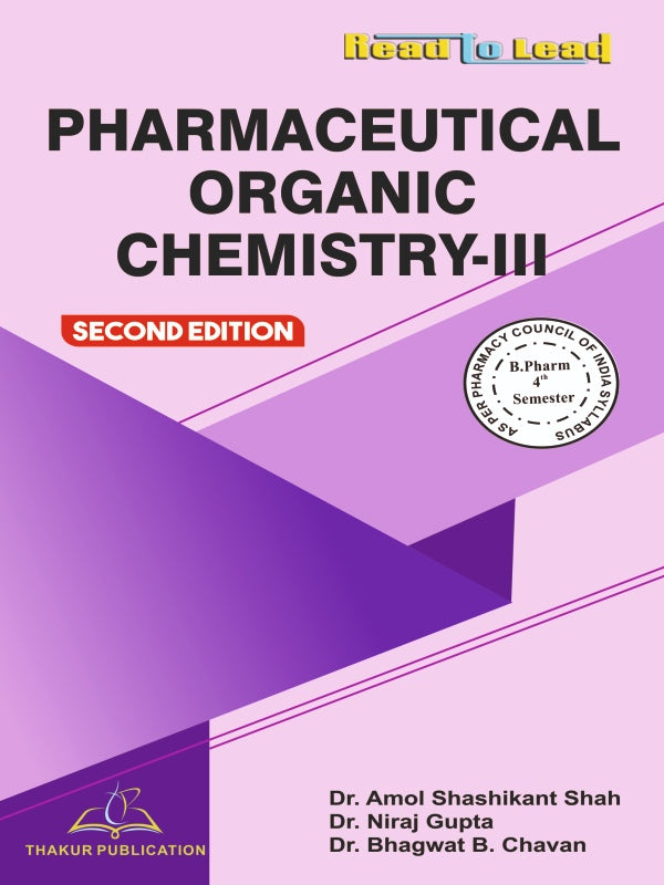 Pharmaceutical Organic Chemistry-III Book B.Pharm 4th Semester
