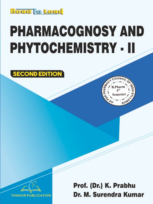 Pharmacognosy and Phytochemistry-II Book B.Pharm 5th Semester