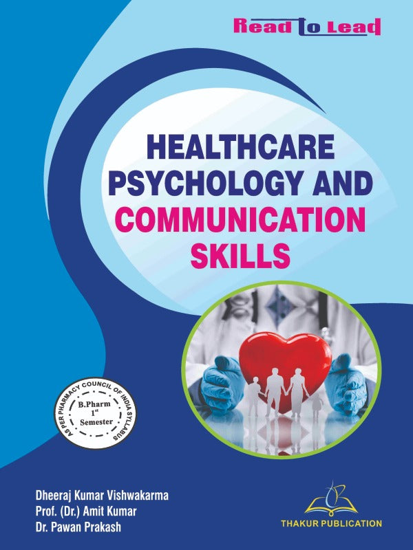 Healthcare Psychology and Communication Skills | B.Pharm First Semester | Latest Syllabus 2026 | Thakur Publication | Four Coloured Book