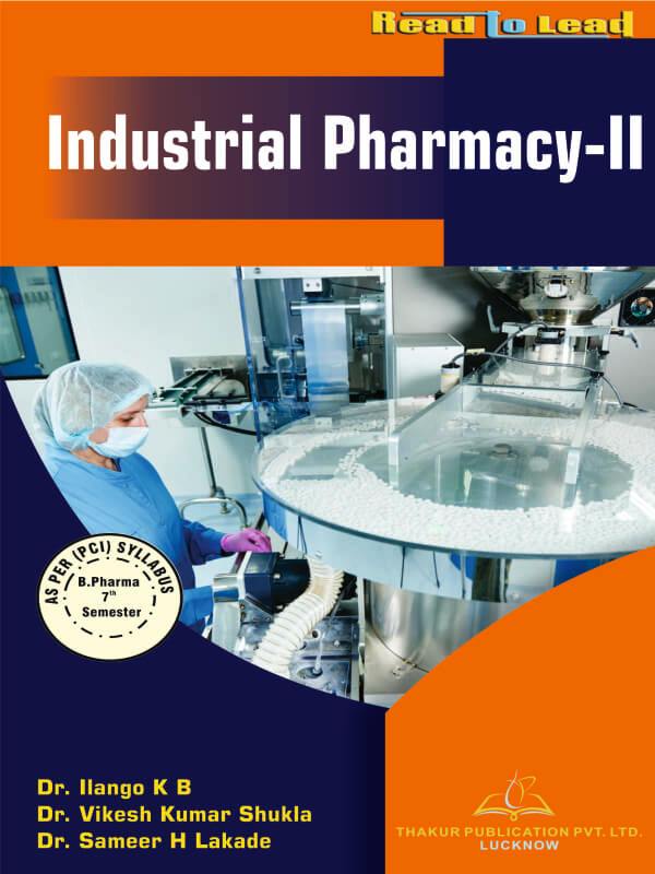 Industrial Pharmacy- II  B.pharm Seventh  Sem