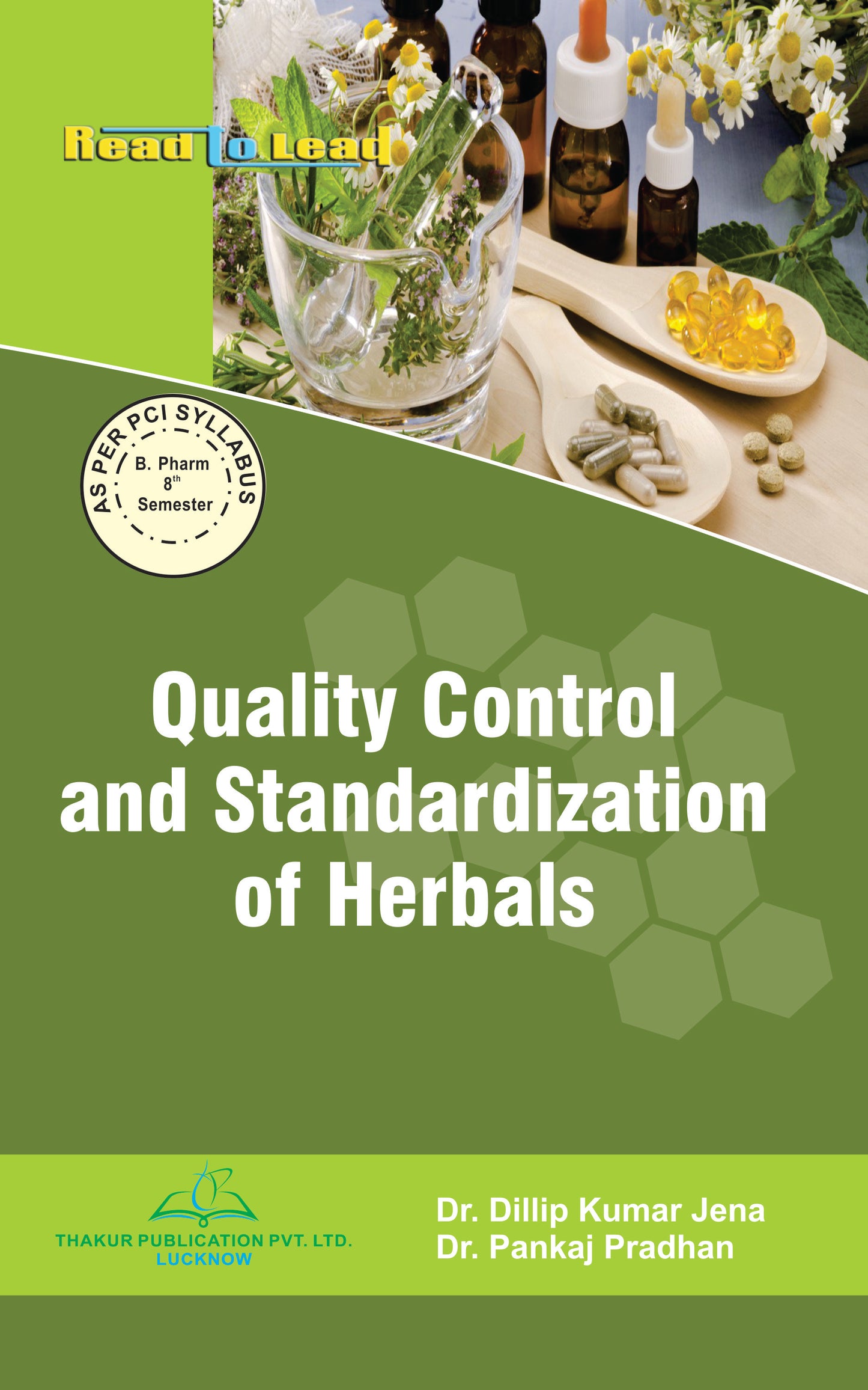 Quality Control & Standardization Of Herbals Book B.Pharm 8th Semester