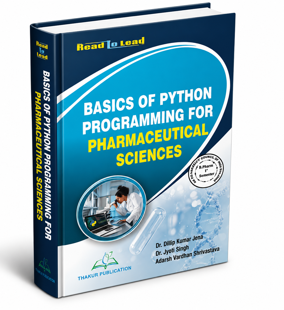 Basics Of Python Programming for Pharmaceutical Sciences | B.Pharm First Semester | Latest Syllabus 2026 | Thakur Publication | Hardbound Book